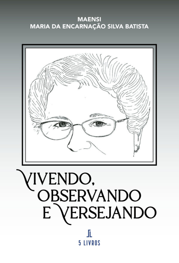 VIVENDO, OBSERVANDO E VERSEJANDO 9789897824562