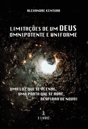 LIMITA√Õ√ß√Õ√µES DE UM DEUS OMNIPOTENTE E UNIFORME 9789897824746