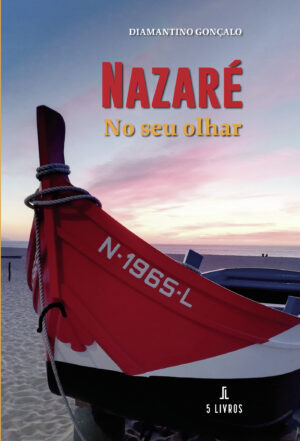 NAZARÉ NO SEU OLHAR 9789897824821