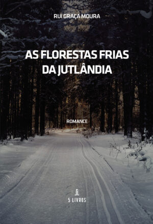 AS FLORESTAS FRIAS DA JUTL√Õ√¢NDIA 9789897824890