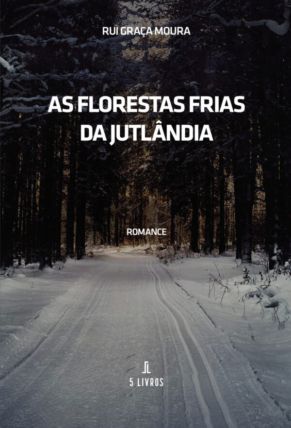 AS FLORESTAS FRIAS DA JUTL√Õ√¢NDIA 9789897824890
