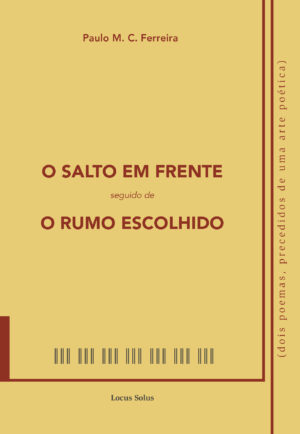 O SALTO EM FRENTE SEGUIDO DE O RUMO ESCOLHIDO 9789897825545
