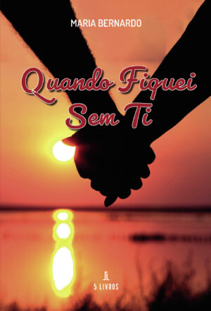 QUANDO FIQUEI SEM TI 9789897825750