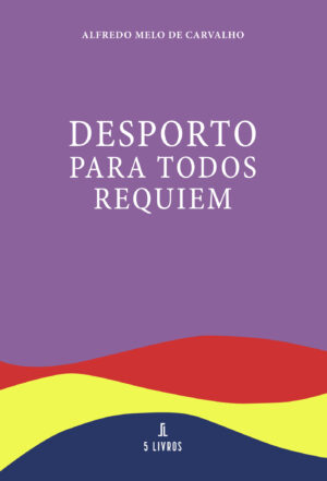 DESPORTO PARA TODOS REQUIEM 9789897826566