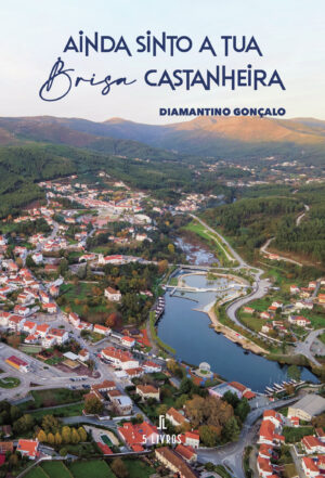 AINDA SINTO A TUA BRISA CASTANHEIRA 9789897827020