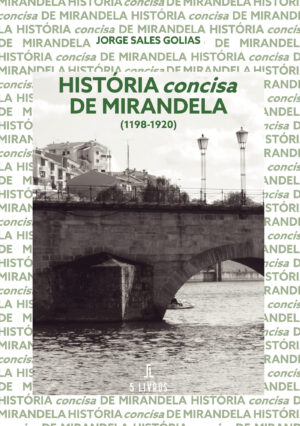 HISTÓRIA CONCISA DE MIRANDELA 9789897827280