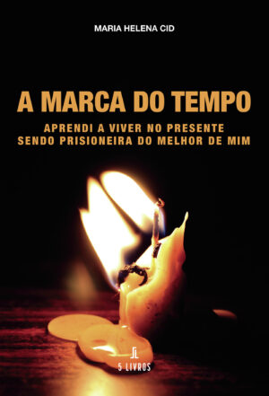 A MARCA DO TEMPO 9789897827457