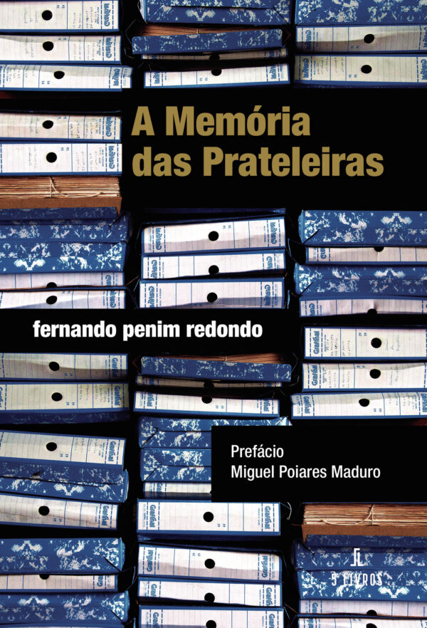 A MEMÓRIA DAS PRATELEIRAS 9789897827730