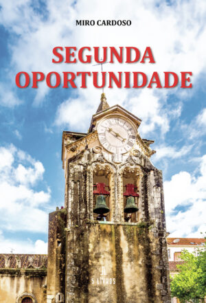 SEGUNDA OPORTUNIDADE 9789897828225