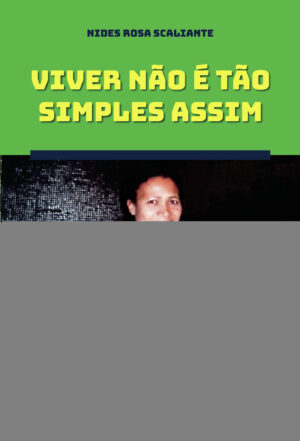 VIVER N√Õ√£O É T√Õ√£O SIMPLES ASSIM 9789897828348