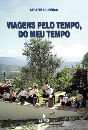 VIAGENS PELO TEMPO, DO MEU TEMPO 9789897829239