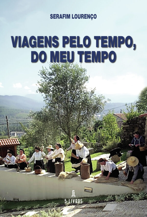 VIAGENS PELO TEMPO, DO MEU TEMPO 9789897829239