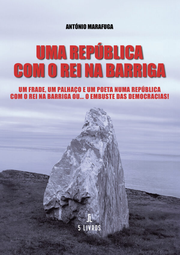 UMA REPÚBLICA COM O REI NA BARRIGA 9789897829598