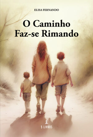 O CAMINHO FAZ-SE RIMANDO 9789897829666