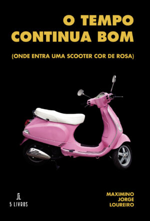 O TEMPO CONTINUA BOM 9789897829741