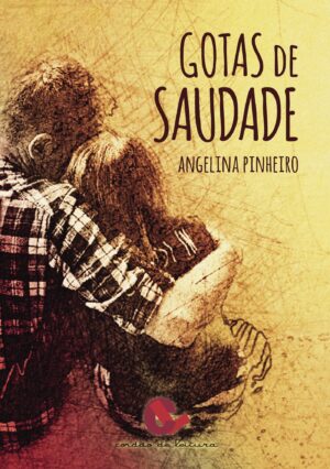 GOTAS DE SAUDADE
