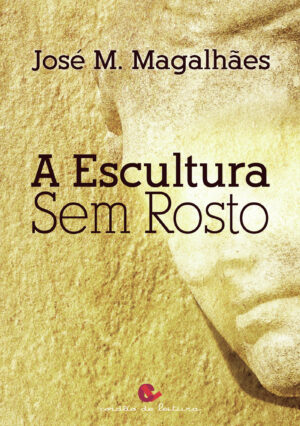A ESCULTURA SEM ROSTO