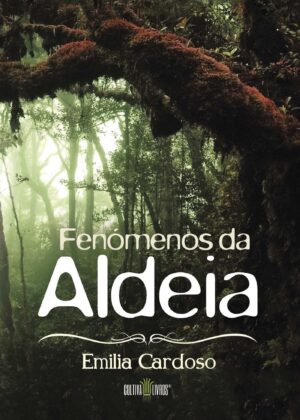 FENÓMENOS DA ALDEIA