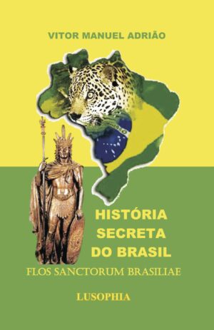HISTÓRIA SECRETA DO BRASIL