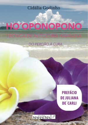 HOOPONOPONO - TÉCNICA DE AUTOCURA HAVAIANA 9789898865168