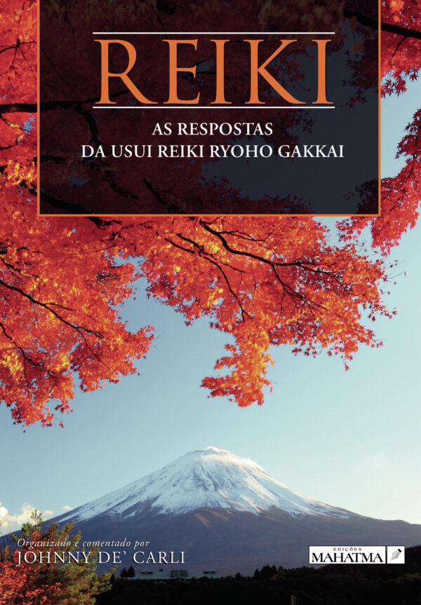REIKI - AS RESPOSTAS DA USUI REIKI RYOHO GAKKAI 9789898865465