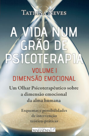 A VIDA NUM GR√Õ√£O DE PSICOTERAPIA 9789898865731