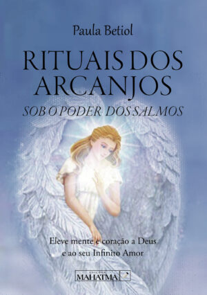 RITUAIS DOS ARCANJOS 9789898865922