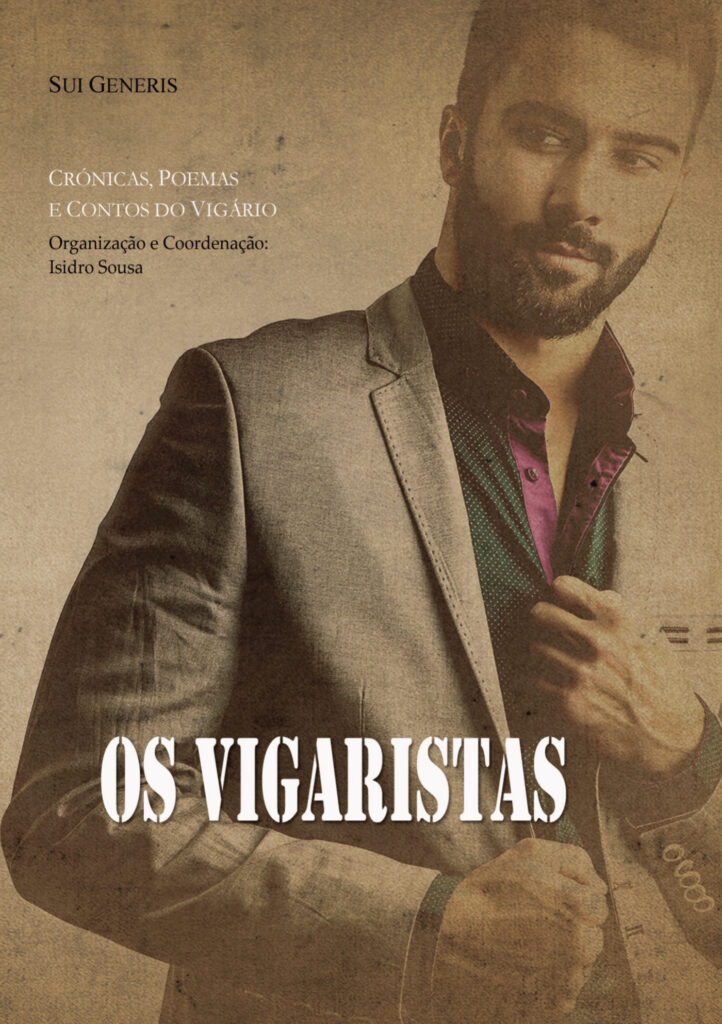 OS VIGARISTAS