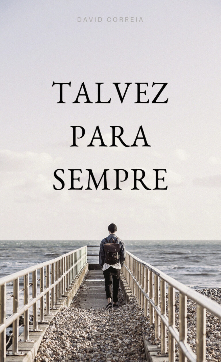 TALVEZ PARA SEMPRE