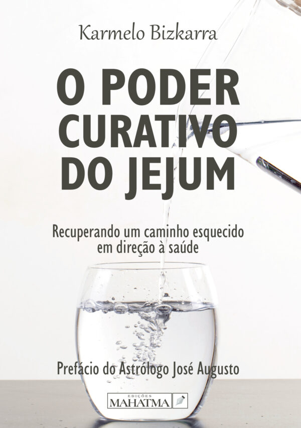 O PODER CURATIVO DO JEJUM 9789899005310
