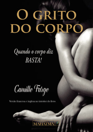 O GRITO DO CORPO 9789899966390