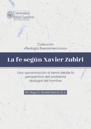 LA FE SEGÚN XAVIER ZUBIRI
