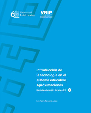 INTRODUCCIÓN DE LA TECNOLOGÍA EN EL SISTEMA EDUCATIVO. APROXIMACIONES