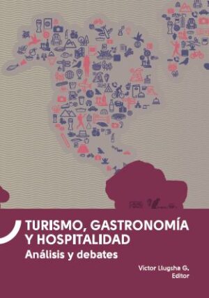 TURISMO, GASTRONOMÍA Y HOSPITALIDAD