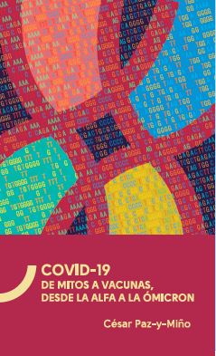 COVID-19. DE MITOS A VACUNAS