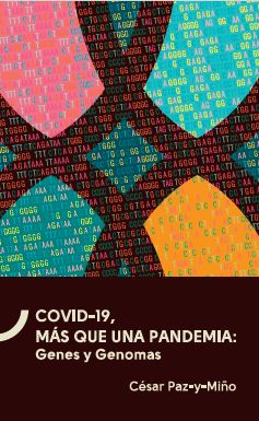 COVID-19, MÁS QUE UNA PANDEMIA