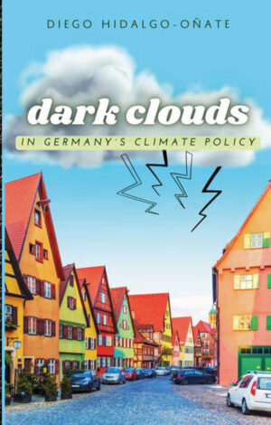 DARK CLOUDS IN GERMANYS CLIMATE POLICY