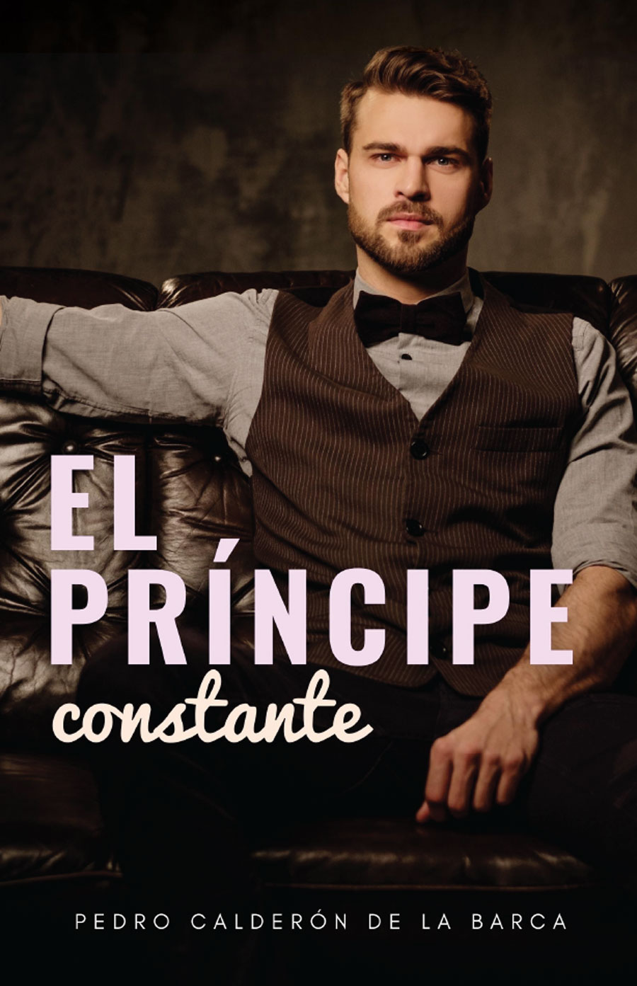 EL PRÍNCIPE CONSTANTE