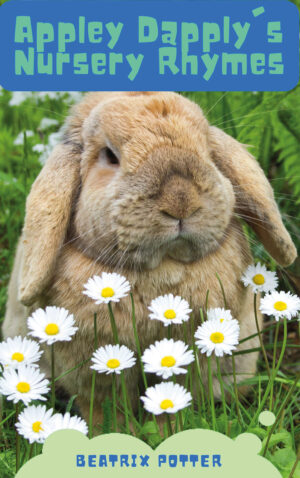 APPLEY DAPPLYS NURSERY RHYMES