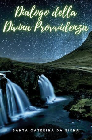 DIALOGO DELLA DIVINA PROVVIDENZA
