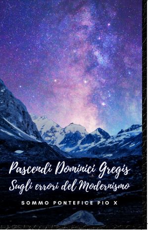 PASCENDI DOMINICI GREGIS