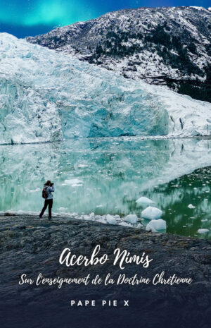 ACERBO NIMIS. SUR LENSEIGNEMENT DE LA DOCTRINE CHRÉTIENNE