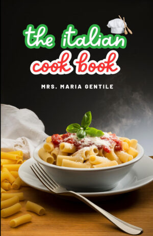 THE ITALIAN COOK BOOK