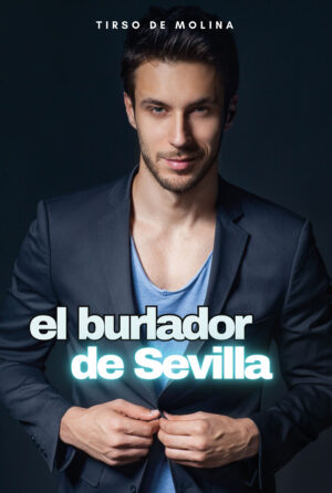 EL BURLADOR DE SEVILLA