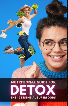 NUTRITIONAL GUIDE FOR DETOX