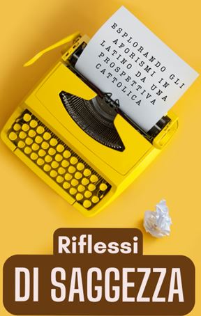 RIFLESSI DI SAGGEZZA
