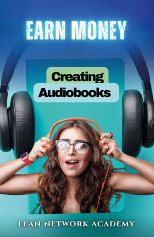 EARN MONEY CREATING AUDIOBOOKS
