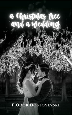 A CHRISTMAS TREE AND A WEEDING