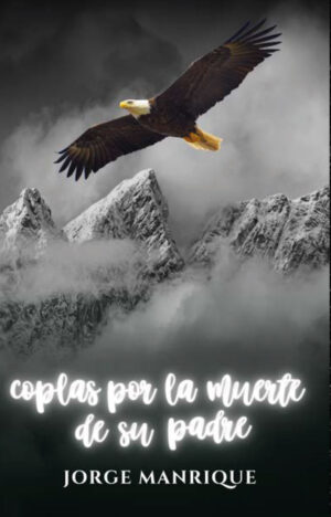 COPLAS POR LA MUERTE DE SU PADRE