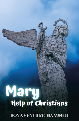 MARY, HELP OF CHRISTIANS